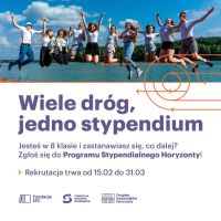 Ruszyła rekrutacja do Programu Stypendialnego Horyzonty !